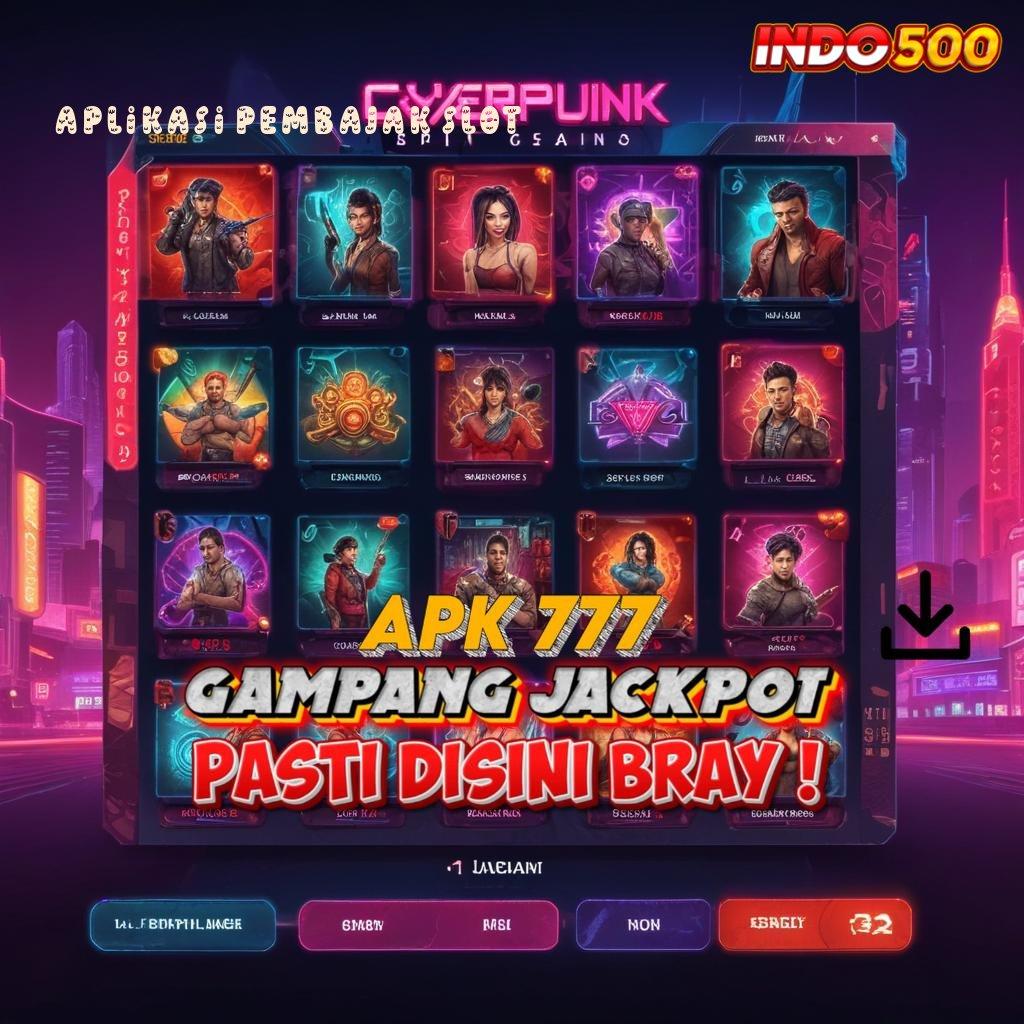 APLIKASI PEMBAJAK SLOT ➳ cara implementasi jackpot gampang dimainkan hari ini