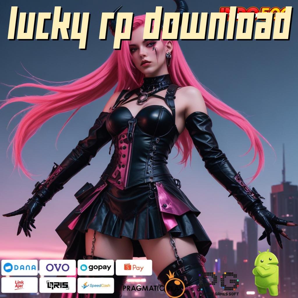 LUCKY RP DOWNLOAD Sorotlah Jalan Cepat Menuju Untung Harian