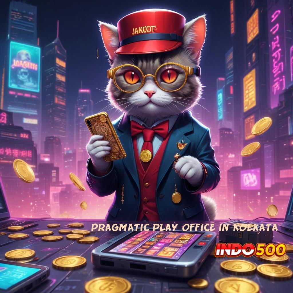 PRAGMATIC PLAY OFFICE IN KOLKATA ⇏ Langkah Mudah Untuk Spin Jackpot Gacor Tanpa Modal