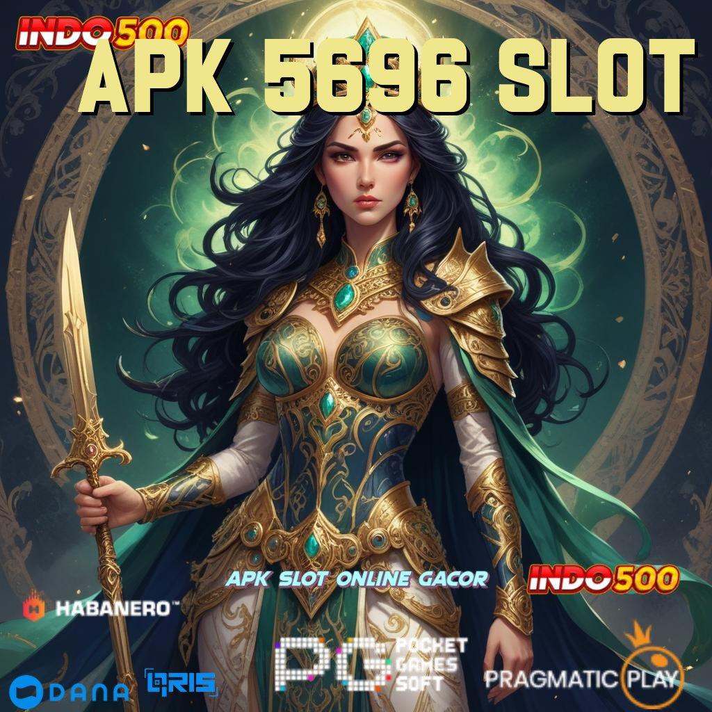 Apk 5696 Slot