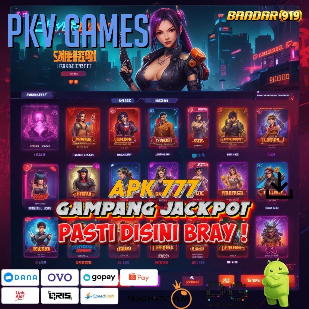 PKV GAMES @ slot cepat depo dana ringan