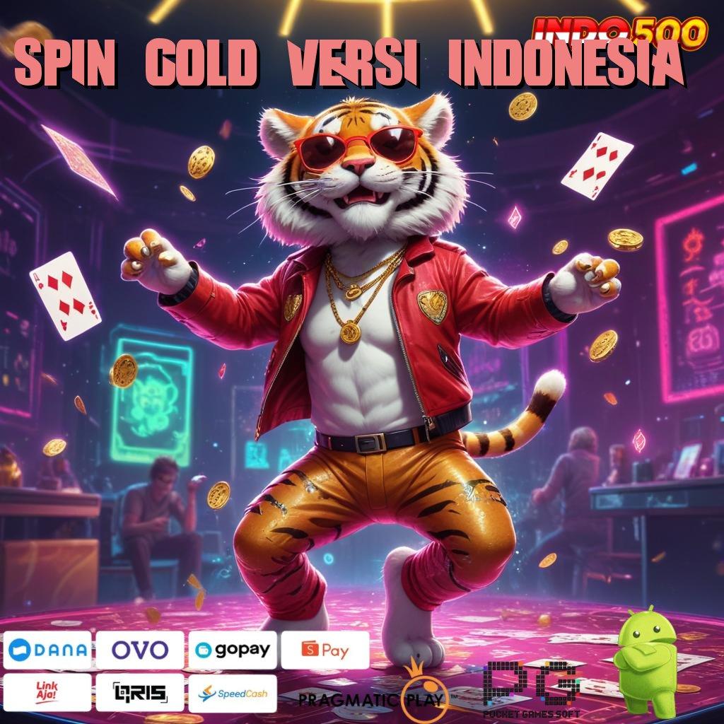 SPIN GOLD VERSI INDONESIA ambil file menang sekarang