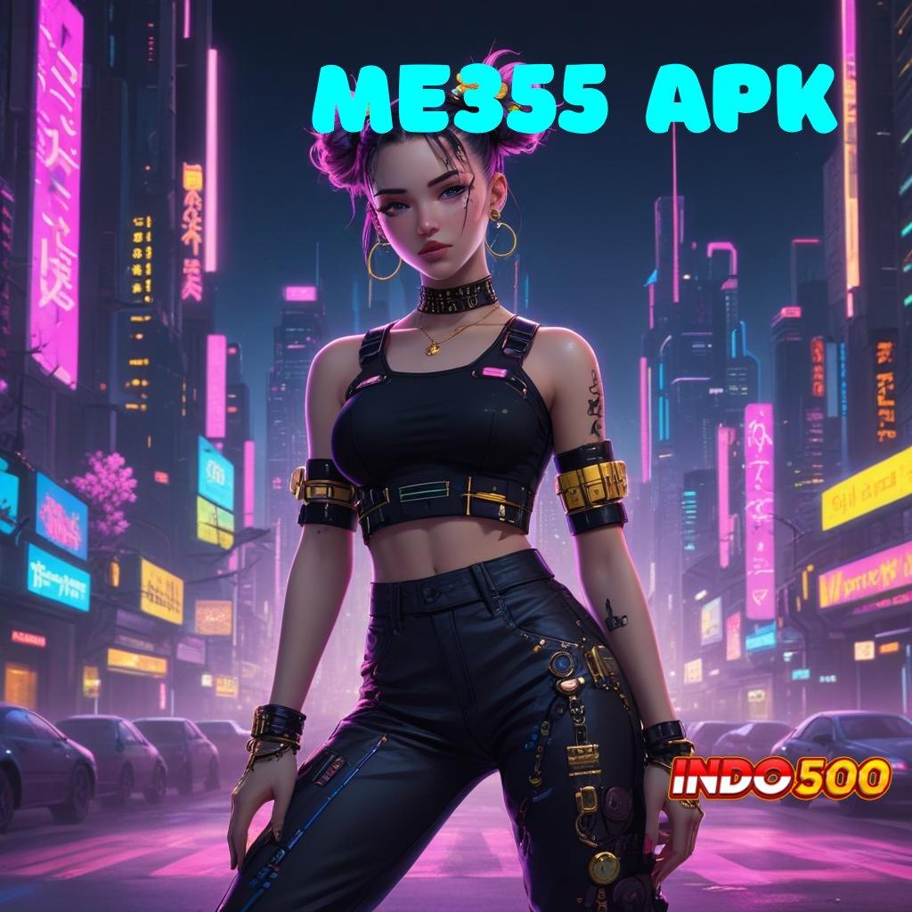 ME355 APK Apk Mesin Pintar Teknologi Slot Terkini