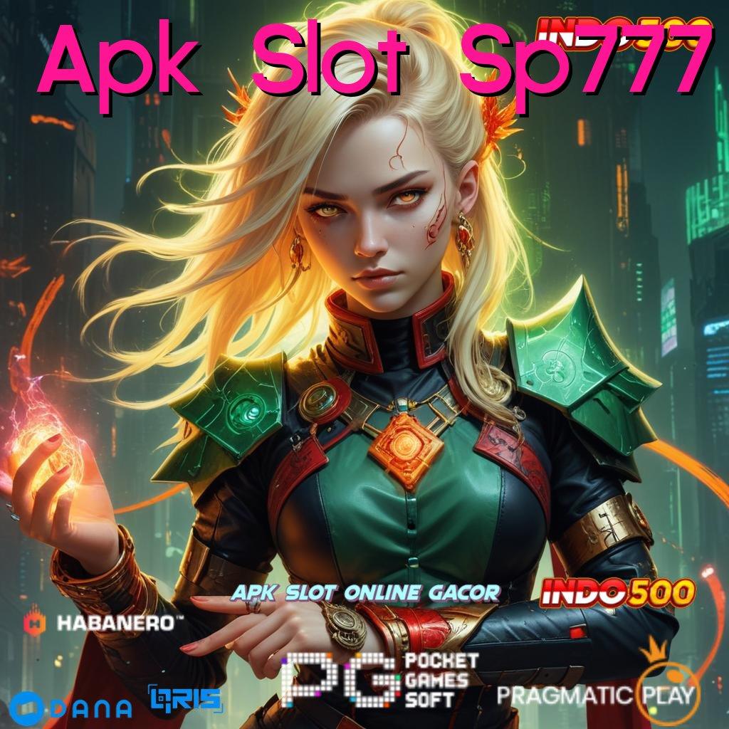 Apk Slot Sp777