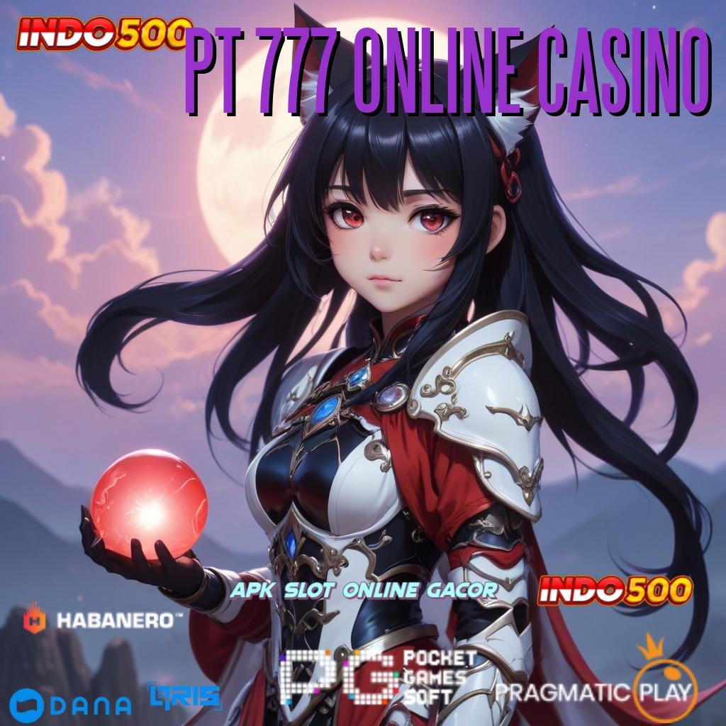 PT 777 ONLINE CASINO ➜ Menerima Deposit E Wallet Game Slot Penghasil Uang Nyata Di Android