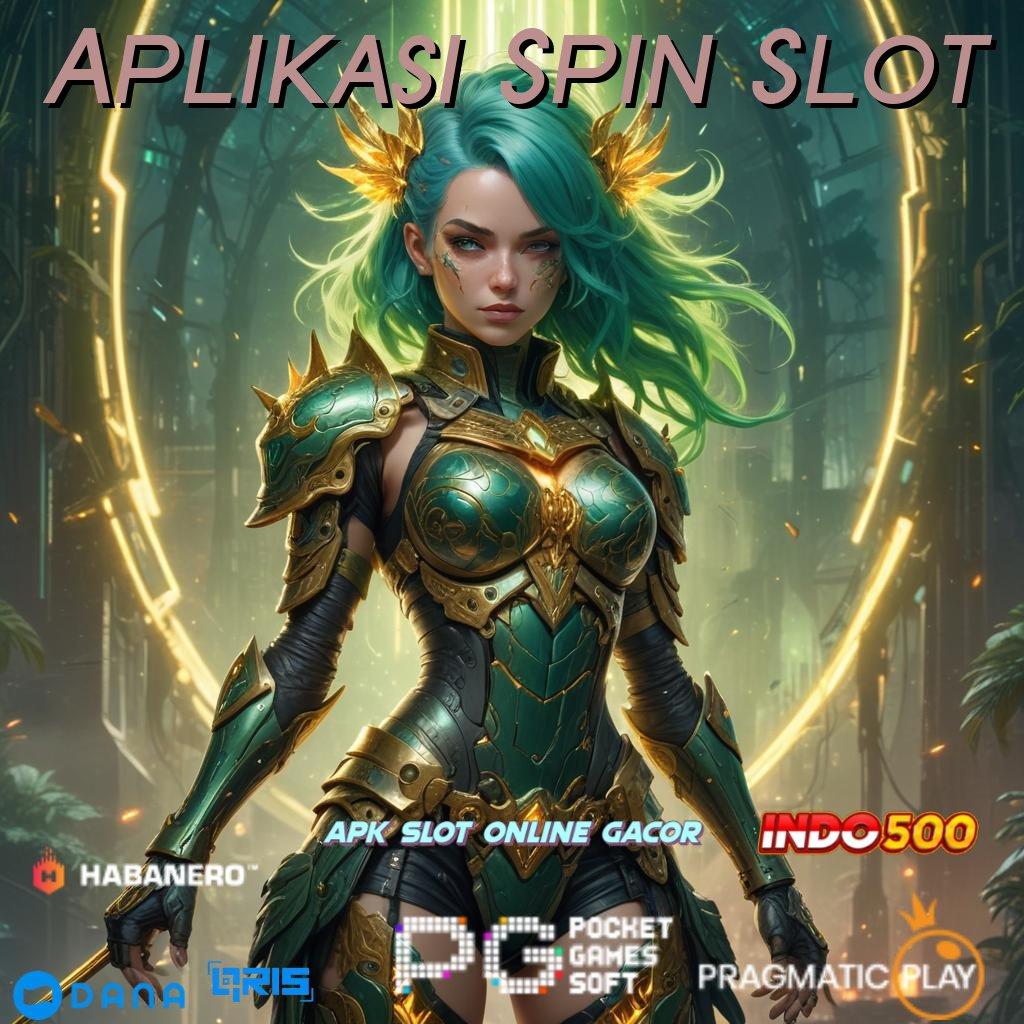 Aplikasi Spin Slot