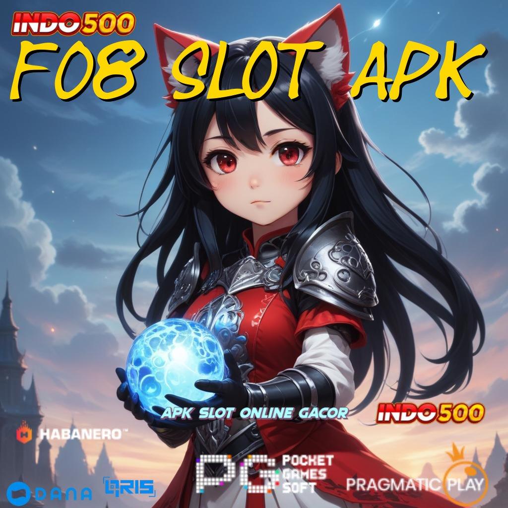 F08 Slot Apk