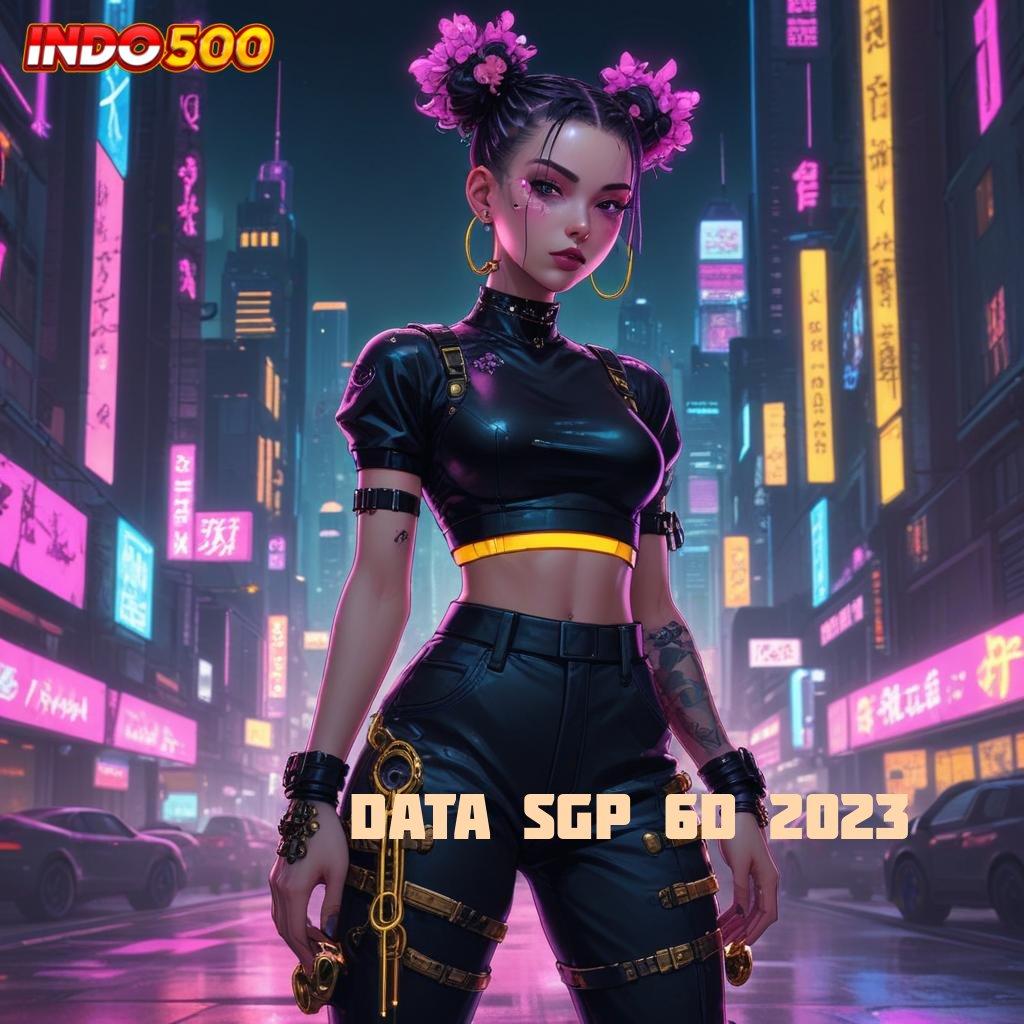 DATA SGP 6D 2023 ↦ spin jackpot dengan keuntungan maksimal setiap hari