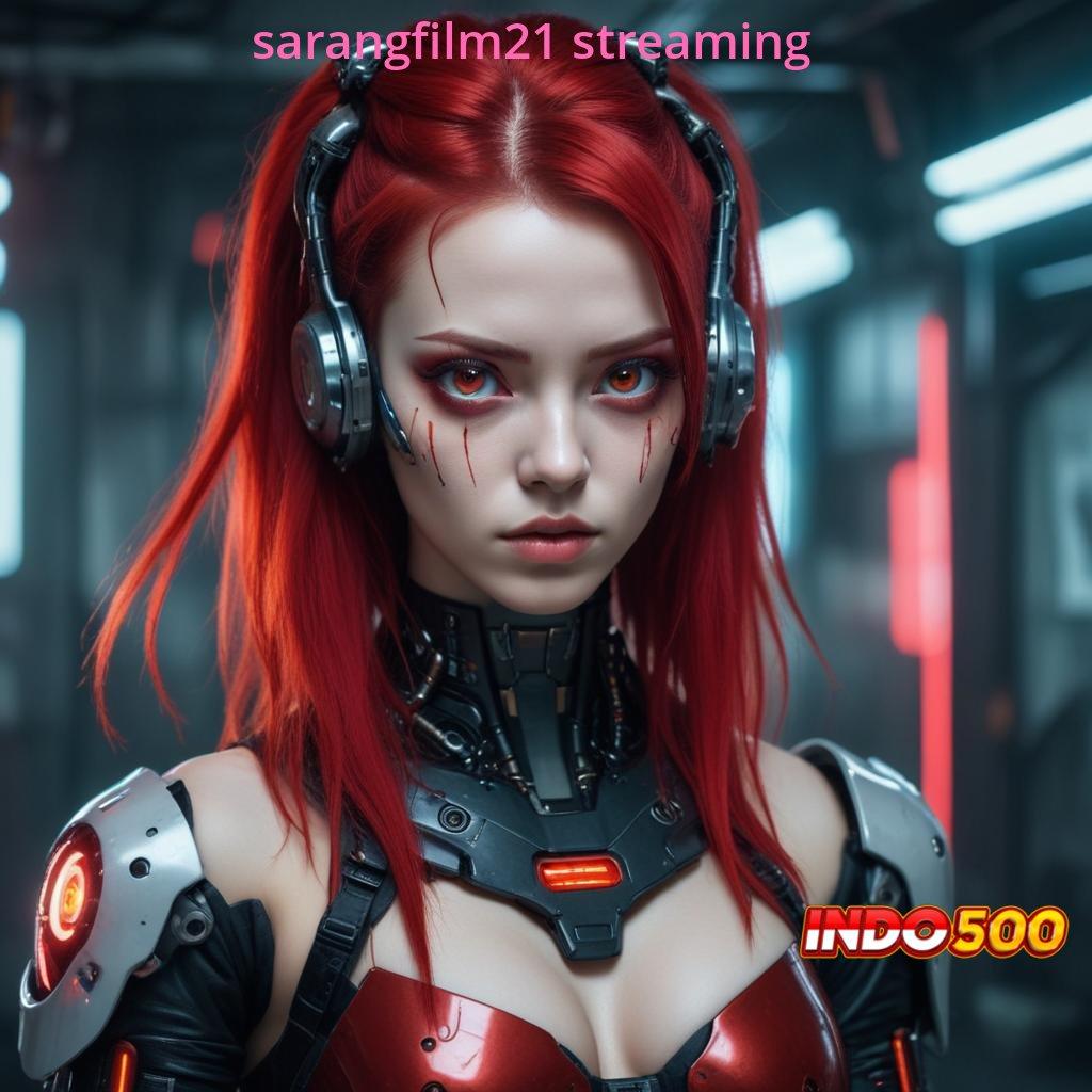 SARANGFILM21 STREAMING ➤ komunitas game terlengkap