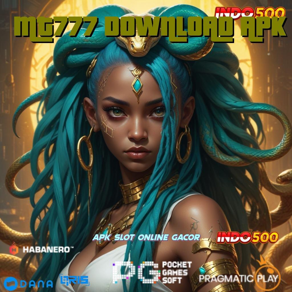 MT777 DOWNLOAD APK 🎮 Auto Scatter RTP Thailand Langsung