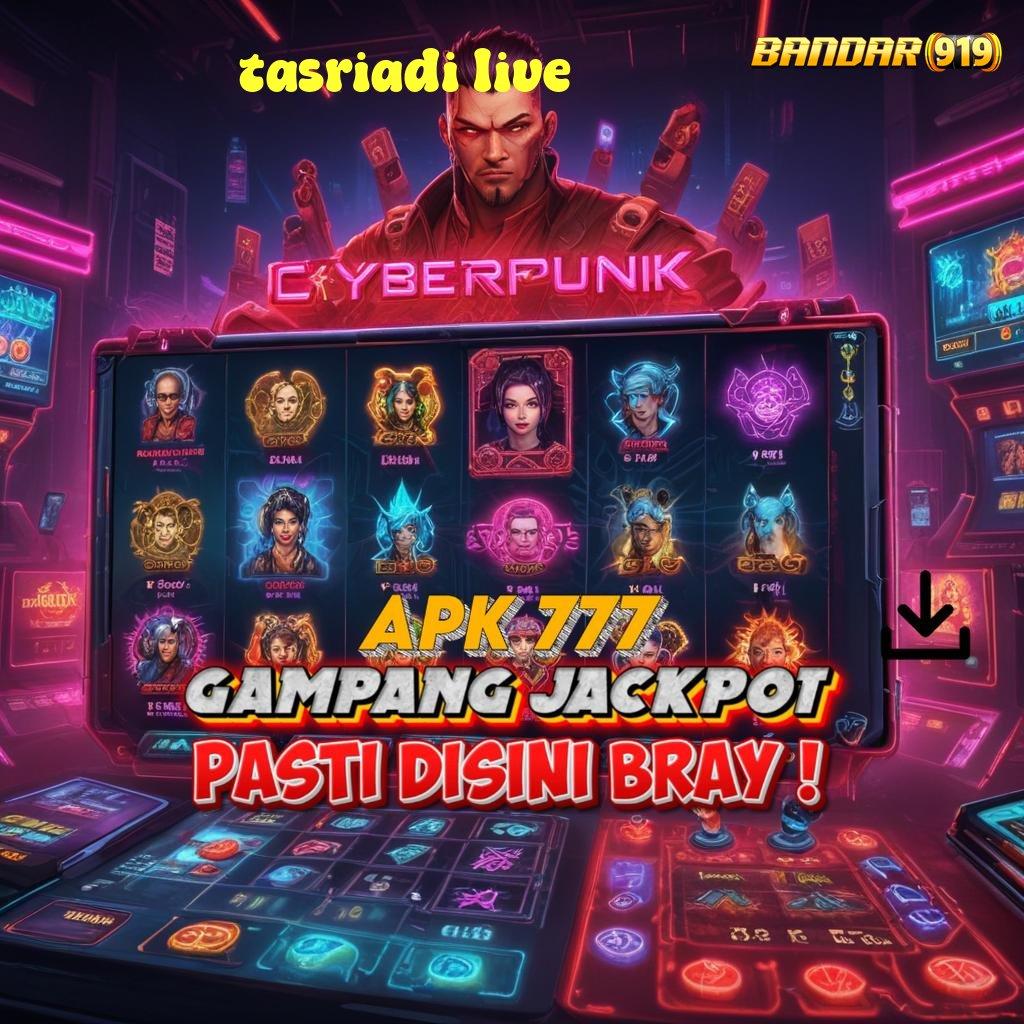 TASRIADI LIVE ➳ puas hari ini bonus langsung jadi sultan