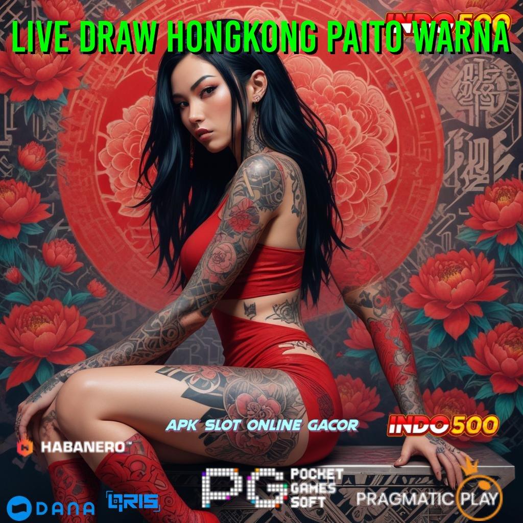 Live Draw Hongkong Paito Warna