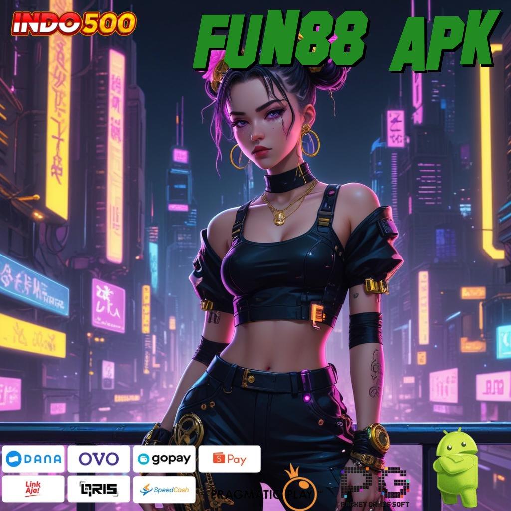 FUN88 APK Aplikasi Bonus Instan Untung