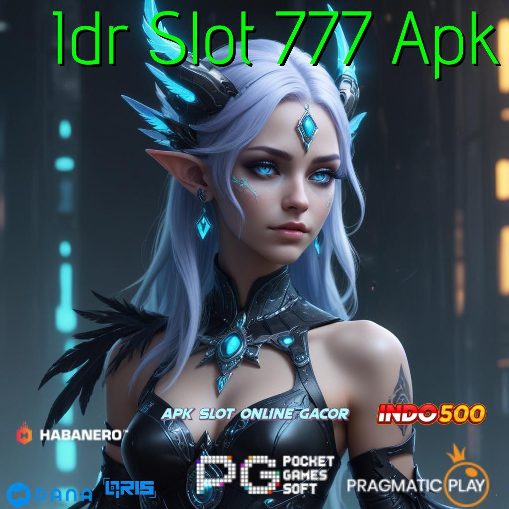 Idr Slot 777 Apk