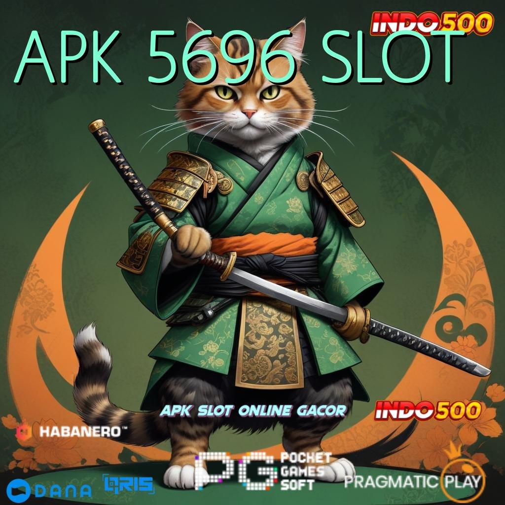 APK 5696 SLOT , Auto Win Aplikasi Slot Dengan Pembayaran Uang Riil