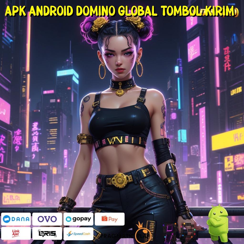 APK ANDROID DOMINO GLOBAL TOMBOL KIRIM : Gampang Cara Aplikasi Slot Android Yang Menghasilkan Uang