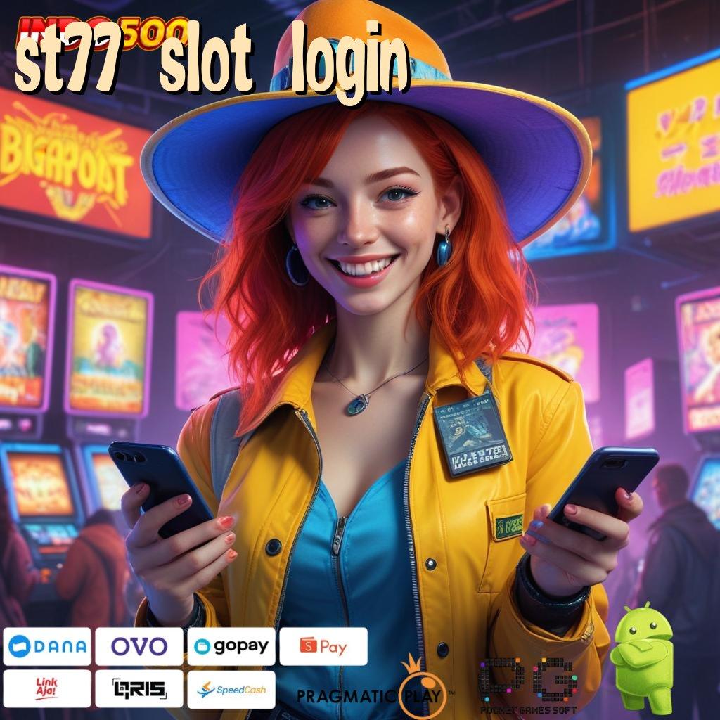 ST77 SLOT LOGIN Basis Kerja Ruang Akses