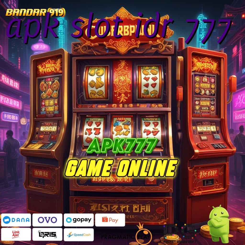 APK SLOT IDR 777 | Mengikuti Teknik Simple Tanpa Hambatan Sama Sekali