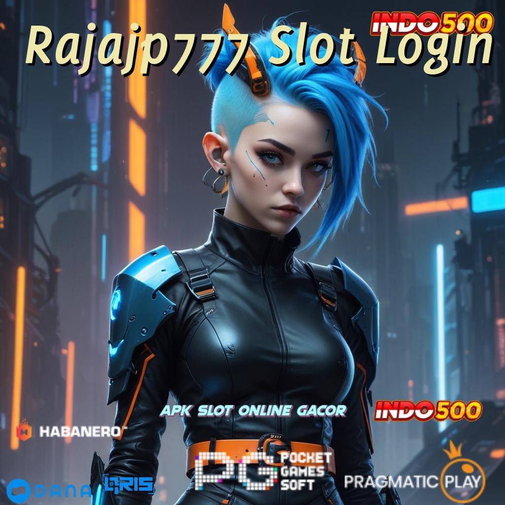 Rajajp777 Slot Login