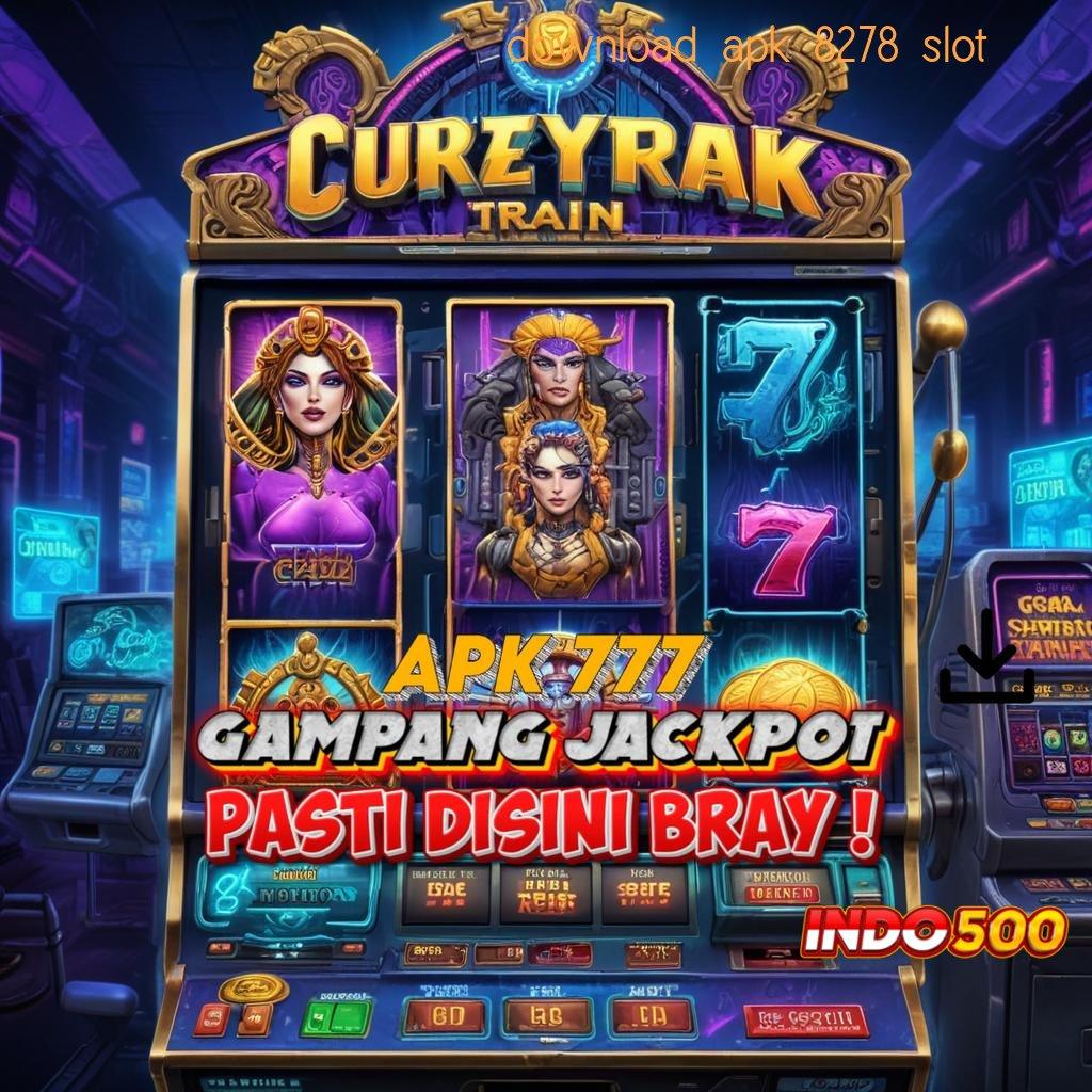 DOWNLOAD APK 8278 SLOT ↪ produktif cepat eksklusif metode cepat berhasil