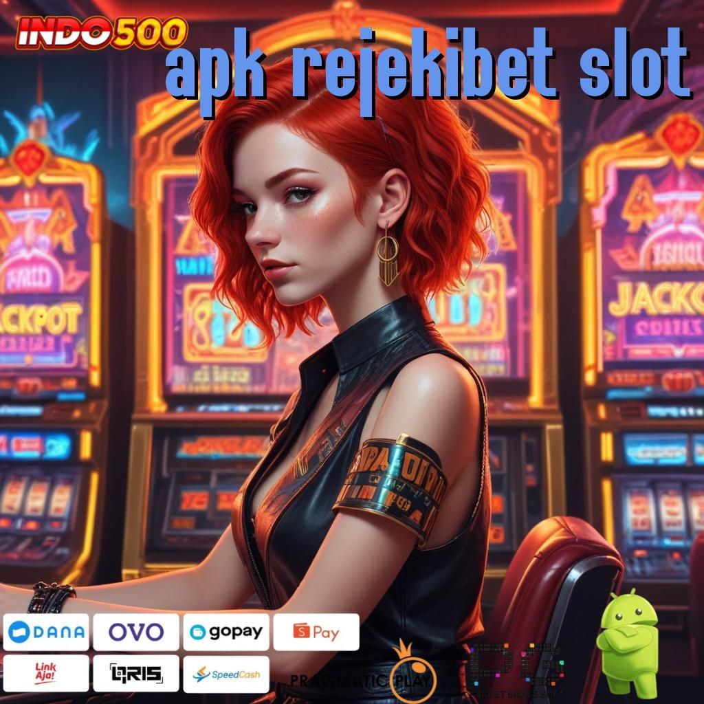 APK REJEKIBET SLOT Perhatikan Super Lengkap Shopeepay Auto Win