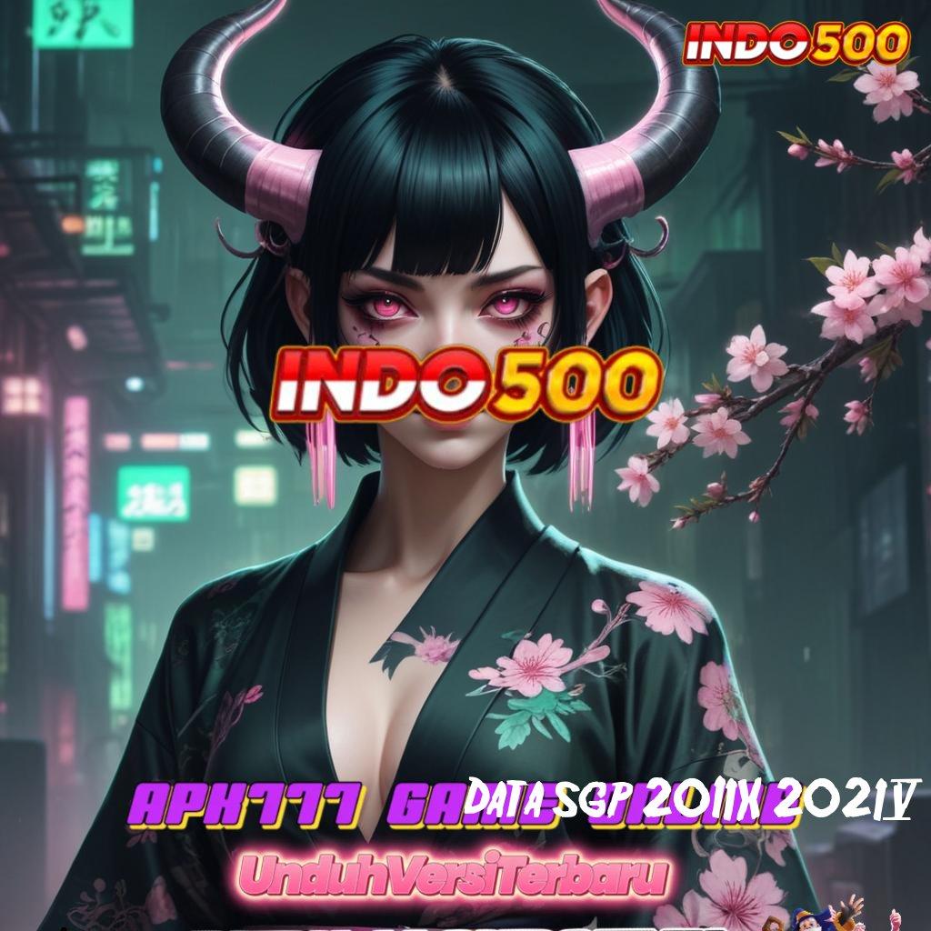 DATA SGP 2019 2024 🔥 Edisi Anyar Apk Slot Android Uang Tunai