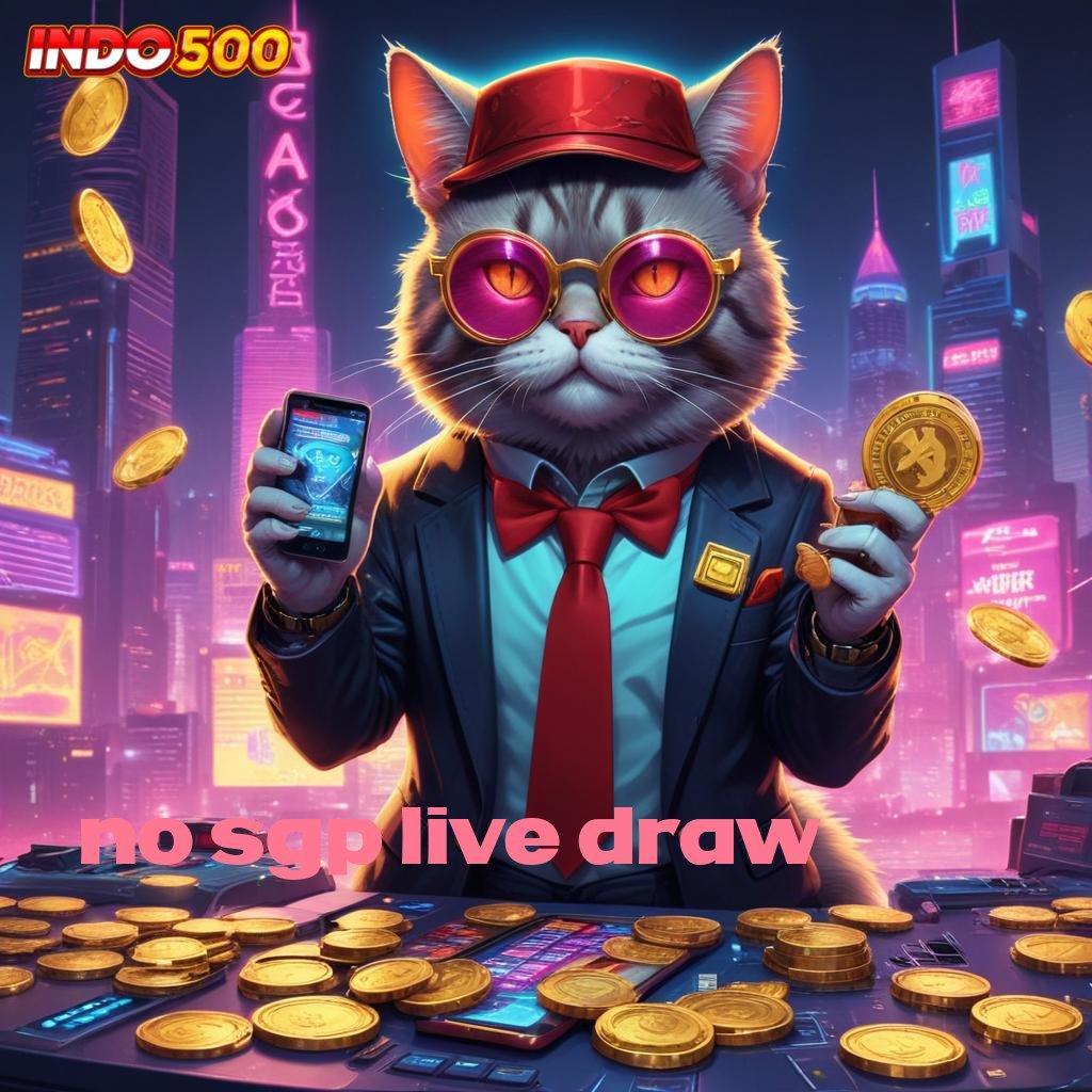 NO SGP LIVE DRAW ✷ Member Baru Luar Biasa Tajam Konsep Baru