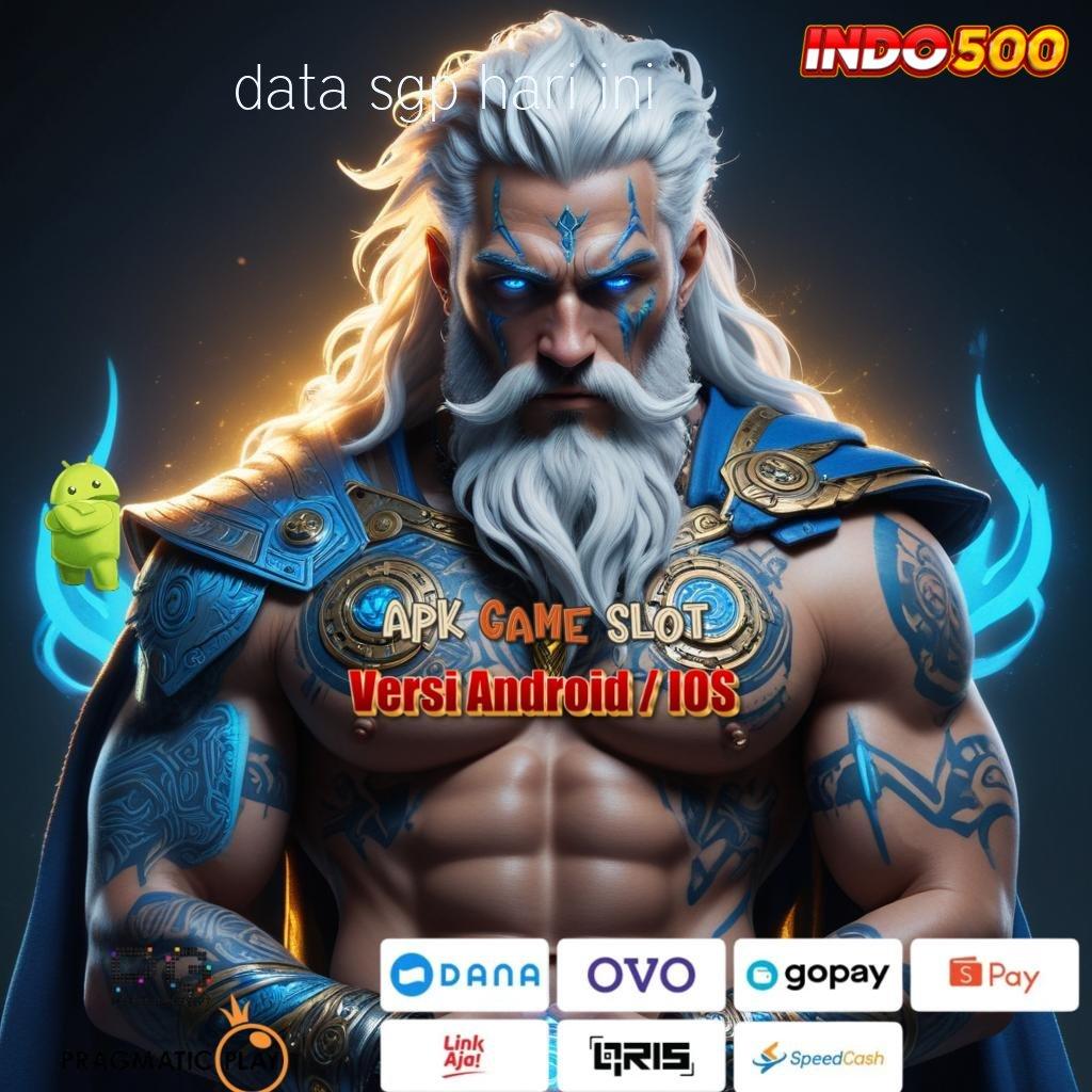 DATA SGP HARI INI ✅ Pembaruan APK Bonus Harian Wadah