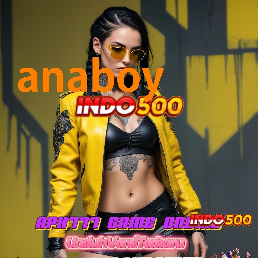 ANABOY | Bonus APK Pembaruan 41