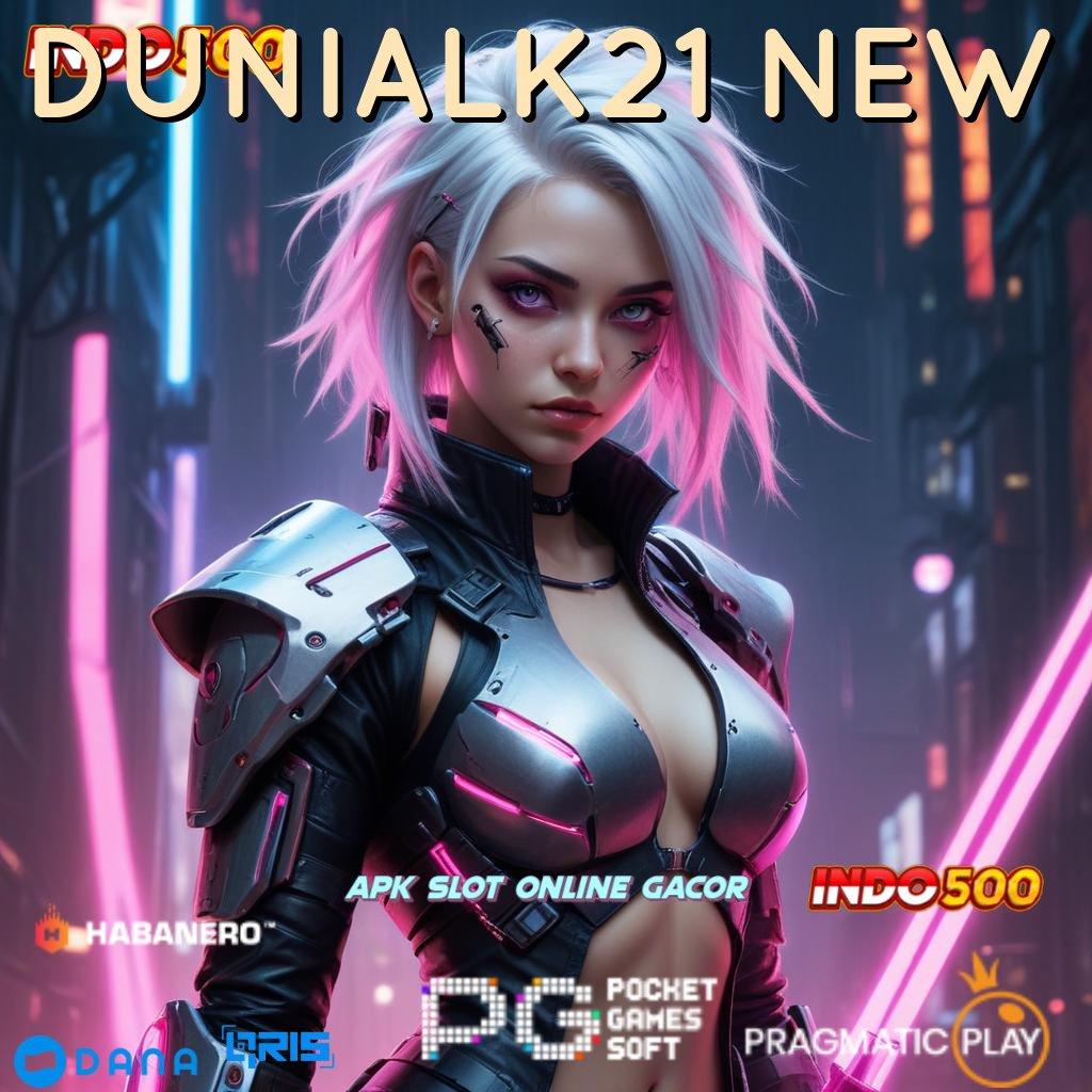 DUNIALK21 NEW ↪ Aplikasi Slot Modern Dengan Teknologi Terdepan