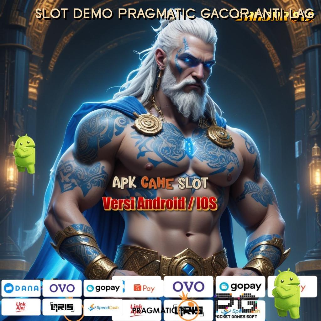 SLOT DEMO PRAGMATIC GACOR ANTI LAG | Hoki Cuan Pemula Bonus 100 Tanpa IP