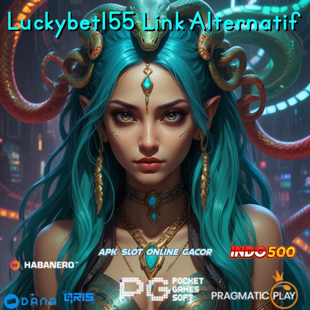 Luckybet155 Link Alternatif