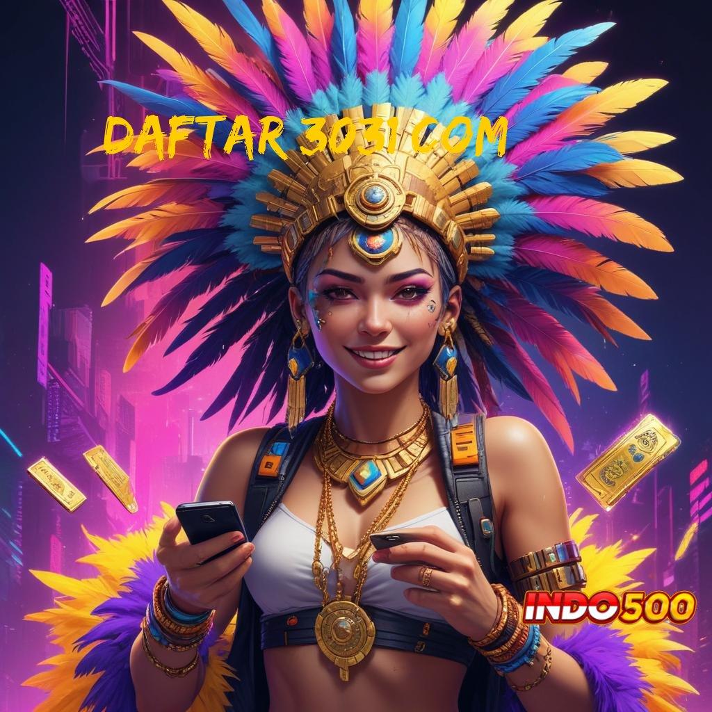 DAFTAR 3031 COM 💯 Slot PG Soft Gacor Maksimal