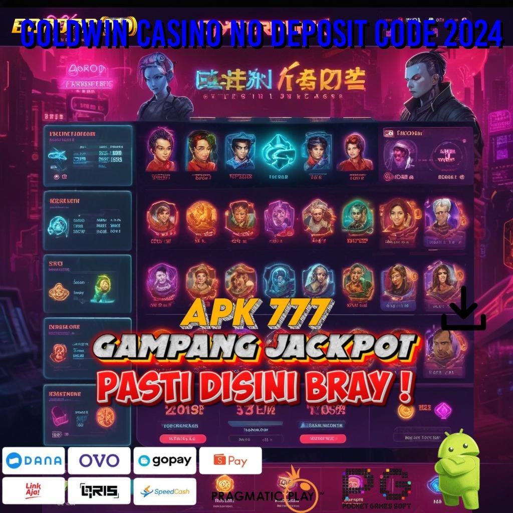 GOLDWIN CASINO NO DEPOSIT CODE 2024 | Menggapai Pencapaian Terbaik Slot Sultan Cepat