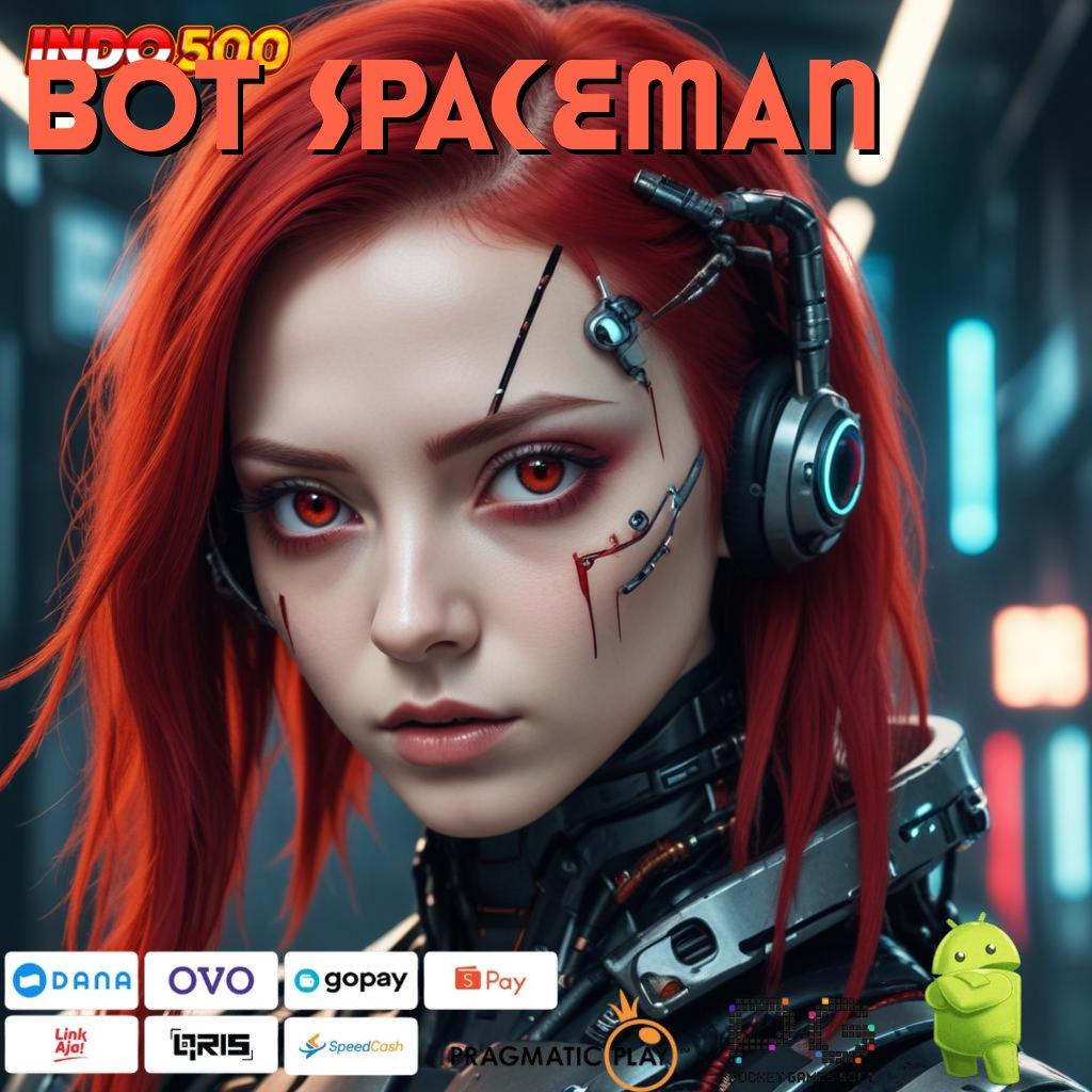 BOT SPACEMAN Deposit Ewallet Sumber Cuan Baru