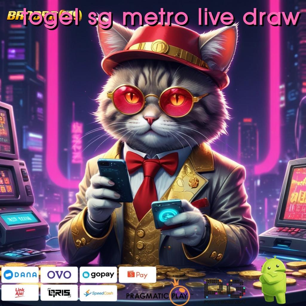 TOGEL SG METRO LIVE DRAW @ Adaptif Maxwin Deposit BRI Gampang