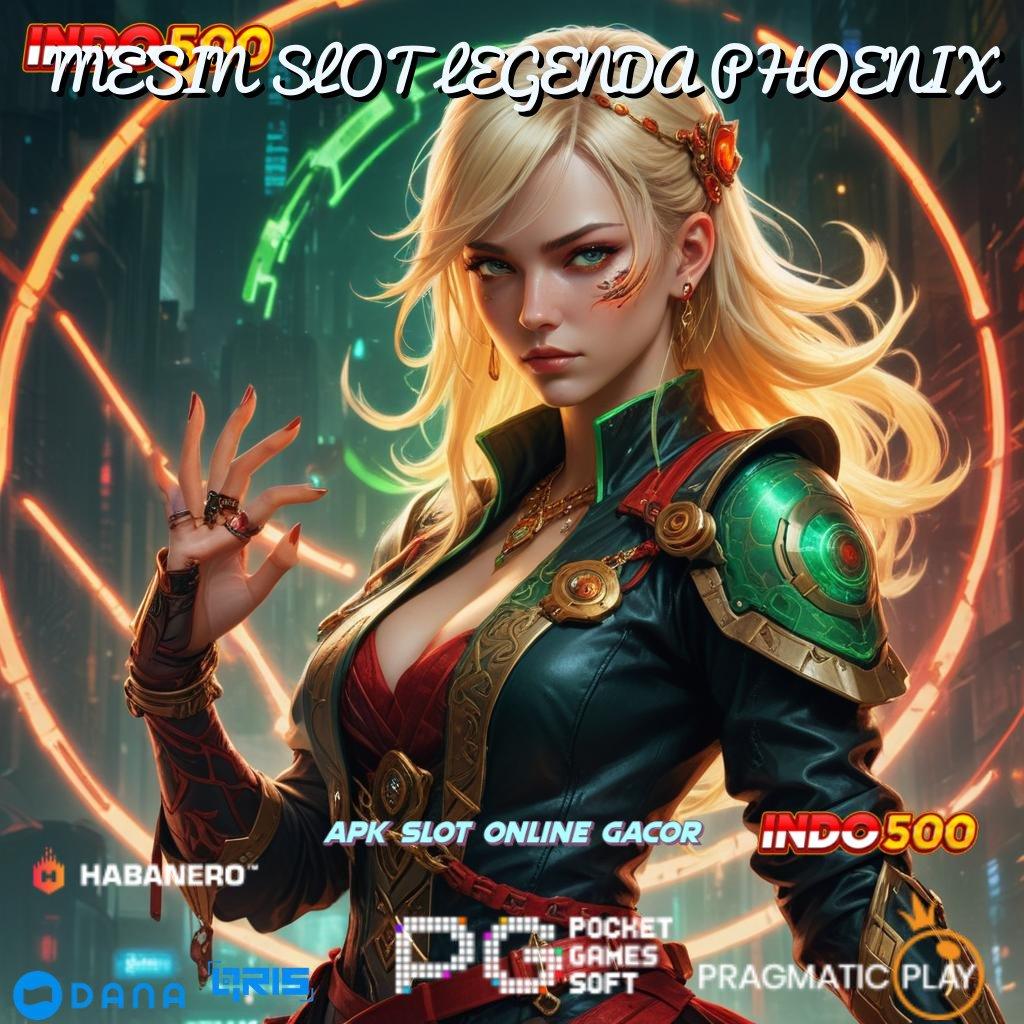 MESIN SLOT LEGENDA PHOENIX ➽ Kaya Pasti Member Baru Aplikasi Slot Uang Asli dengan Testimoni Nyata