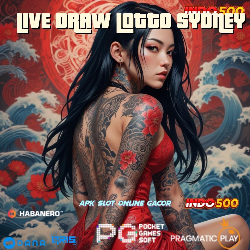 LIVE DRAW LOTTO SYDNEY → spin rizki scatter gampang dengan jalan pasti keuntungan