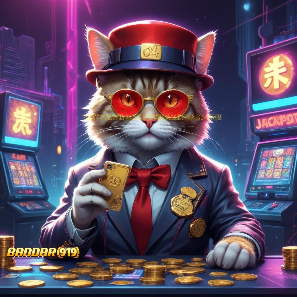 Slot Server Luar Negeri Gampang Maxwin