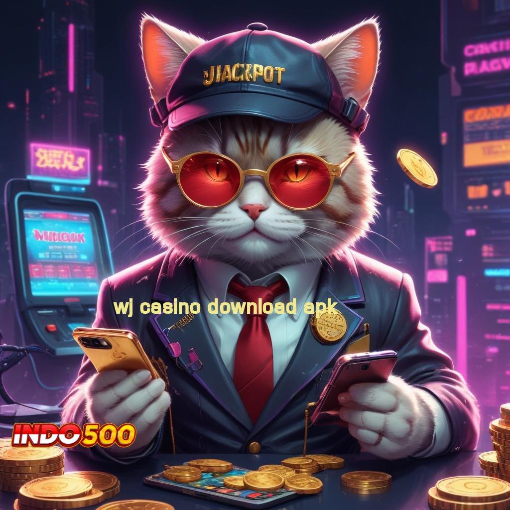 WJ CASINO DOWNLOAD APK 💫 kilat event premium kilat event