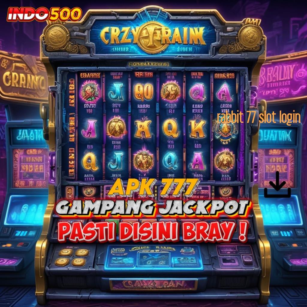 RABBIT 77 SLOT LOGIN semangat demi profit besar