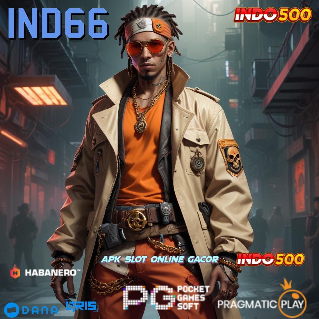 IND66 🥇 Bonus APK Pembaruan 62