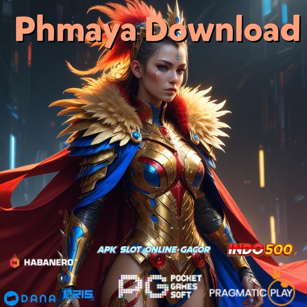 Phmaya Download