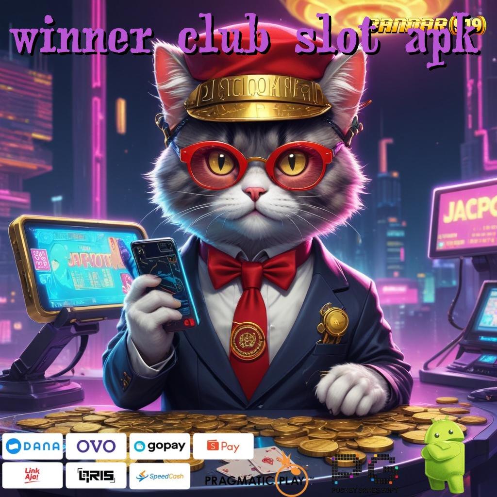 WINNER CLUB SLOT APK > Jaringan Informasi Kaitkan Teknologi Koneksi Antar Platform Android