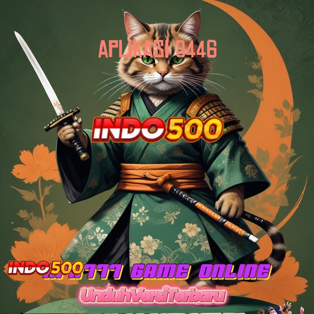 APLIKASI 3446 ✷ slot apk gratis tanpa deposit