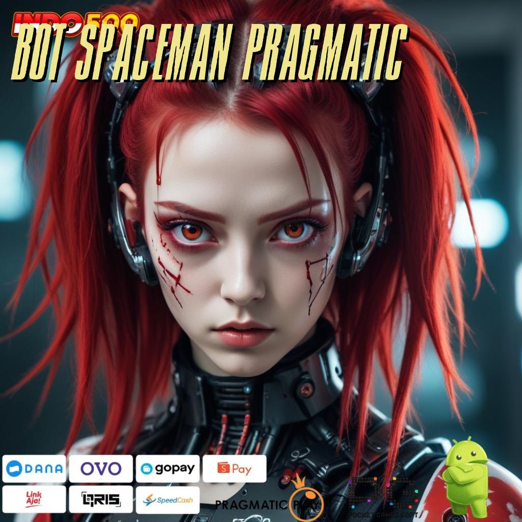 BOT SPACEMAN PRAGMATIC ringan dan simpel nyaman tanpa rumit