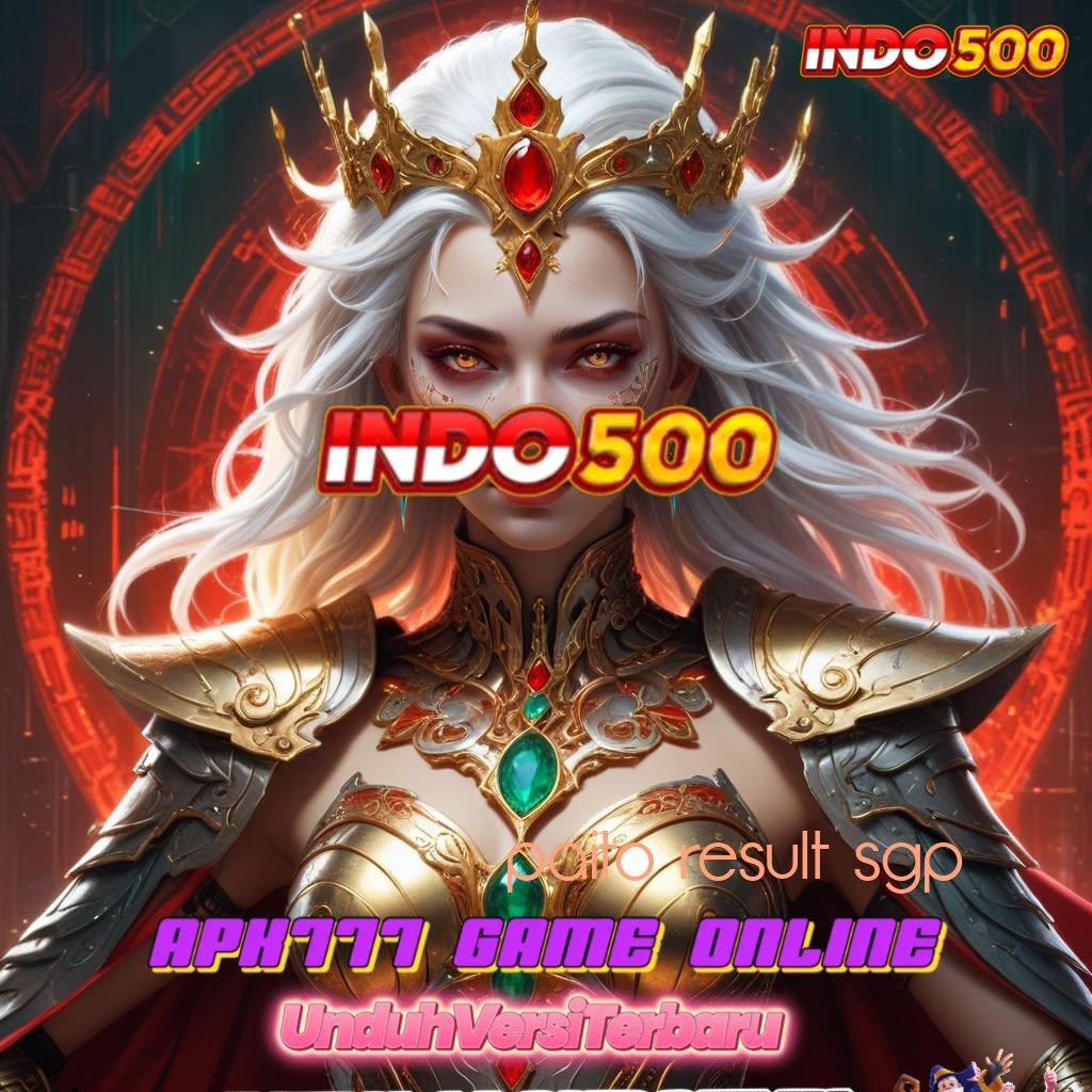 PAITO RESULT SGP ✅ Jaminan Profit Dengan Sistem Login Terbaru