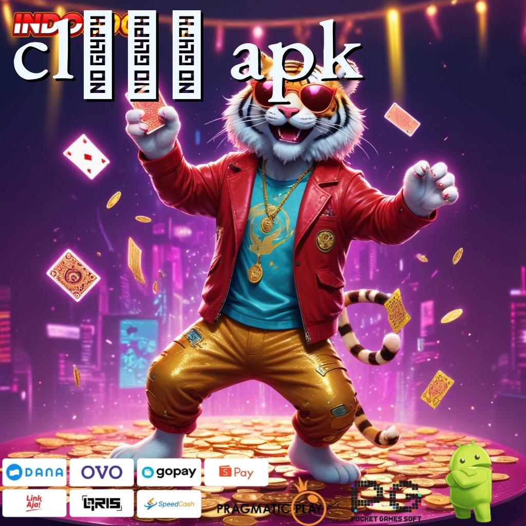 CL699 APK Spin Hoki Aplikasi Versi Baru