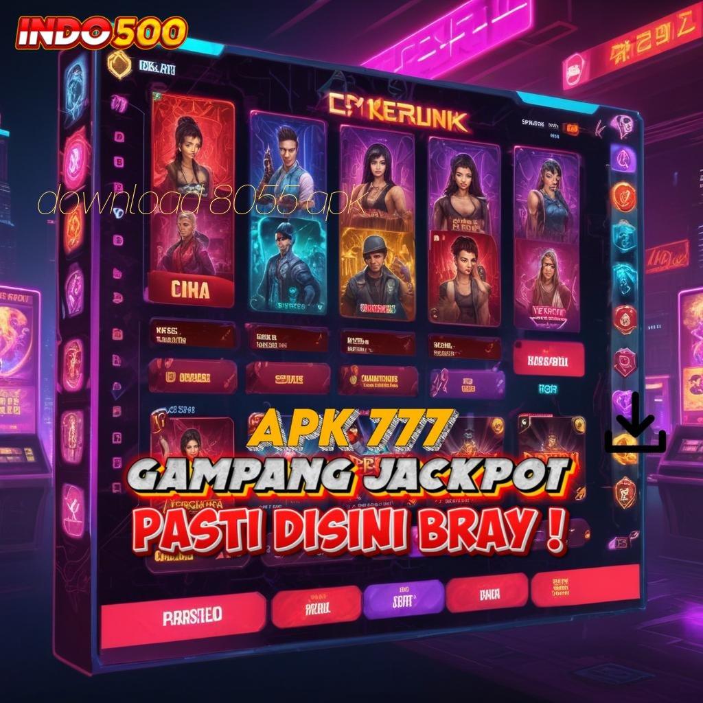 DOWNLOAD 8055 APK Game Slot APK Modal Hemat Auto Kaya