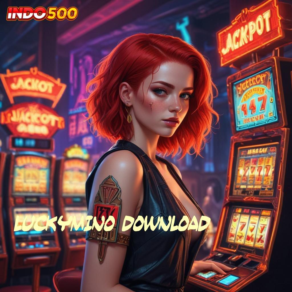 LUCKYMINO DOWNLOAD 👉 Segera Raih Cuan Dengan Depo Langsung WD